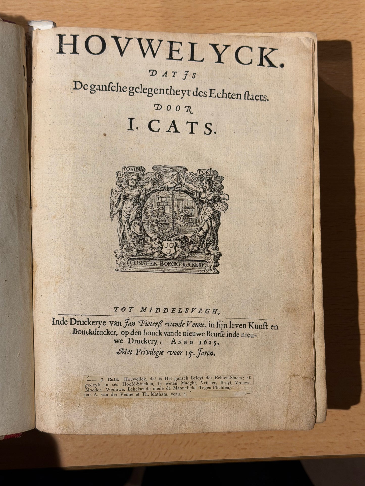 J. Cats, Houwelyck, dat is de gantsche gelegentheyt des Echten-Staets. Tot Middelburgh, Jan Pieters. van de Venne, 1625.