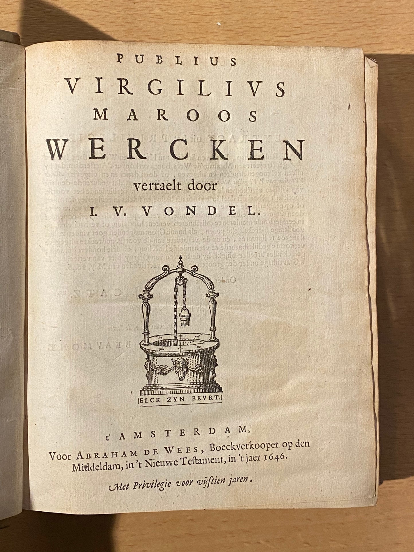 J. v. Vondel, Publius Virglius maroos wercken. Amsterdam, Barent Visser, Willem de Coup, Willem Lamsvelt en Adries van Damme, 1696.