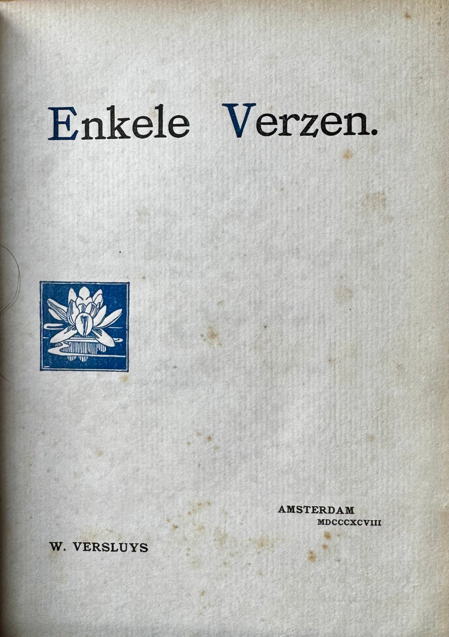Frederik van Eeden, Enkele verzen. Amsterdam, W. Versluijs, 1898