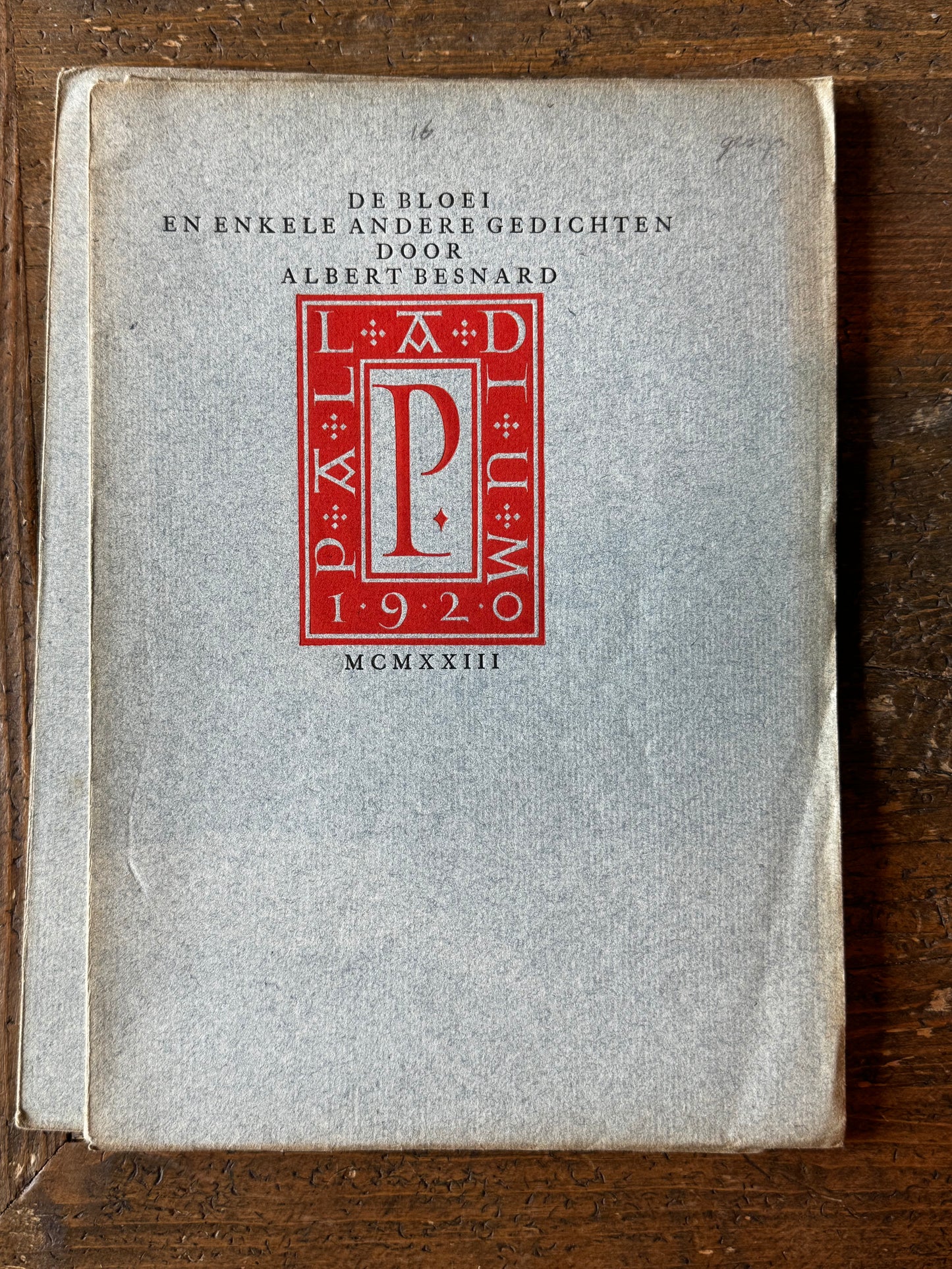 Albert Besnard, De bloei en enkele andere gedichten. Palladium 1923