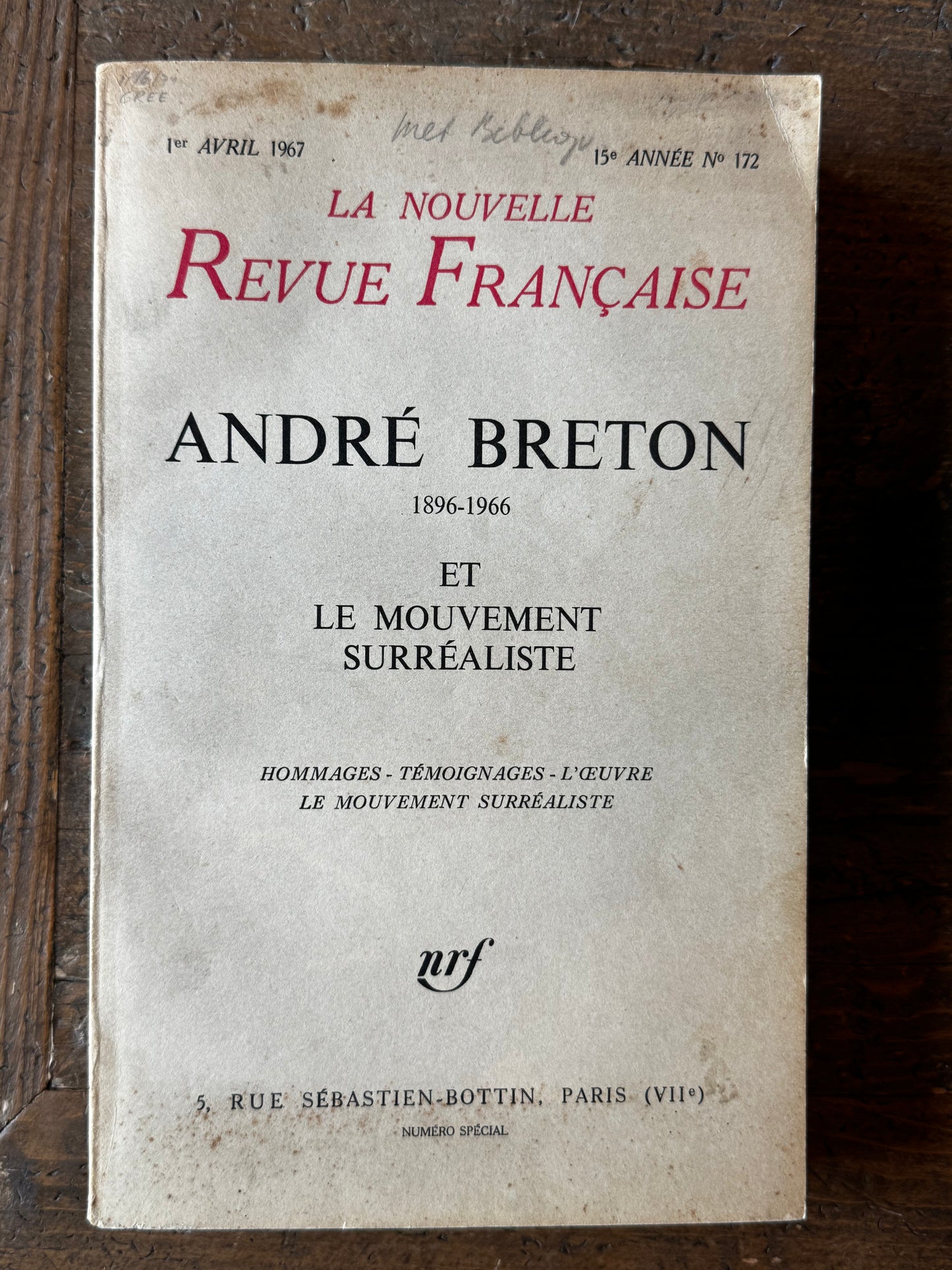 La nouvelle Revue Française. André Breton 1896-1966 et le mouvement surréaliste. Paris 1967