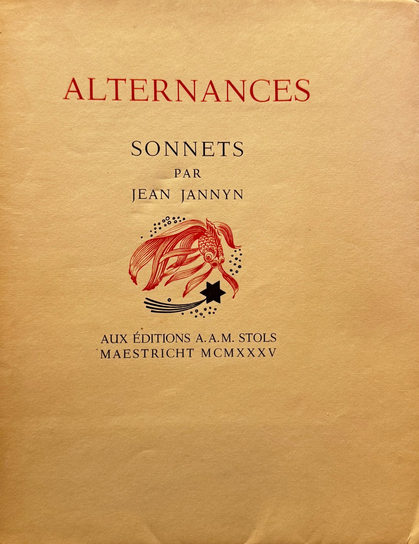 Jean Jannyn, Alternances. Sonnets. Maastricht, A.A.M. Stols 1935