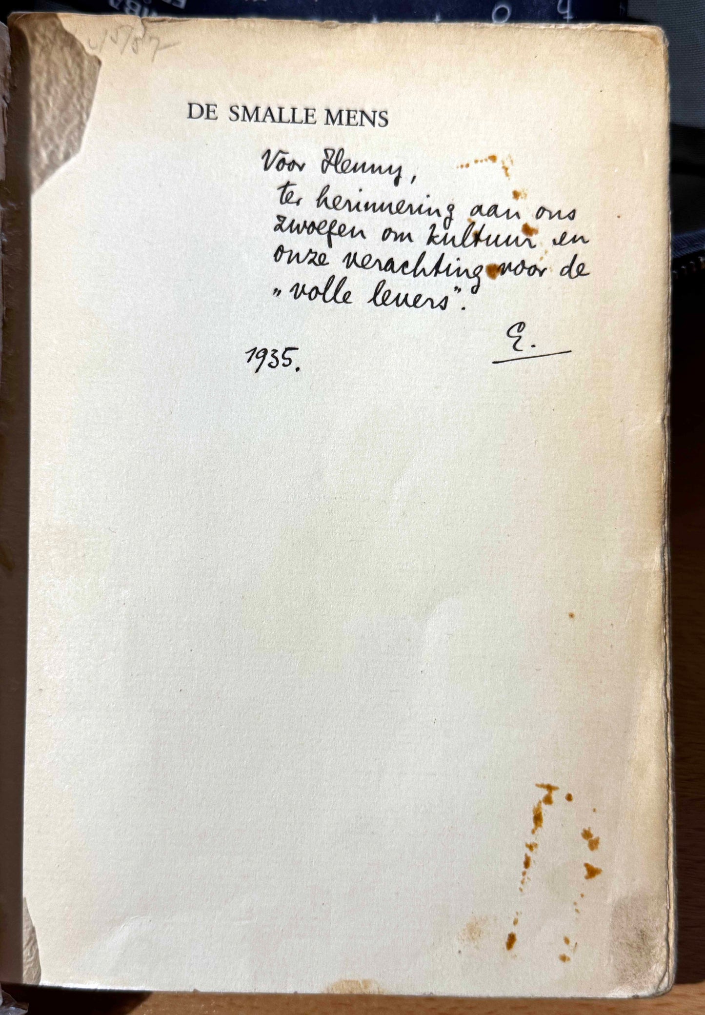 E.du Perron. De smalle mens. Amsterdam, N.V. EM. Querido’s Uitgevers-Mij, 1934