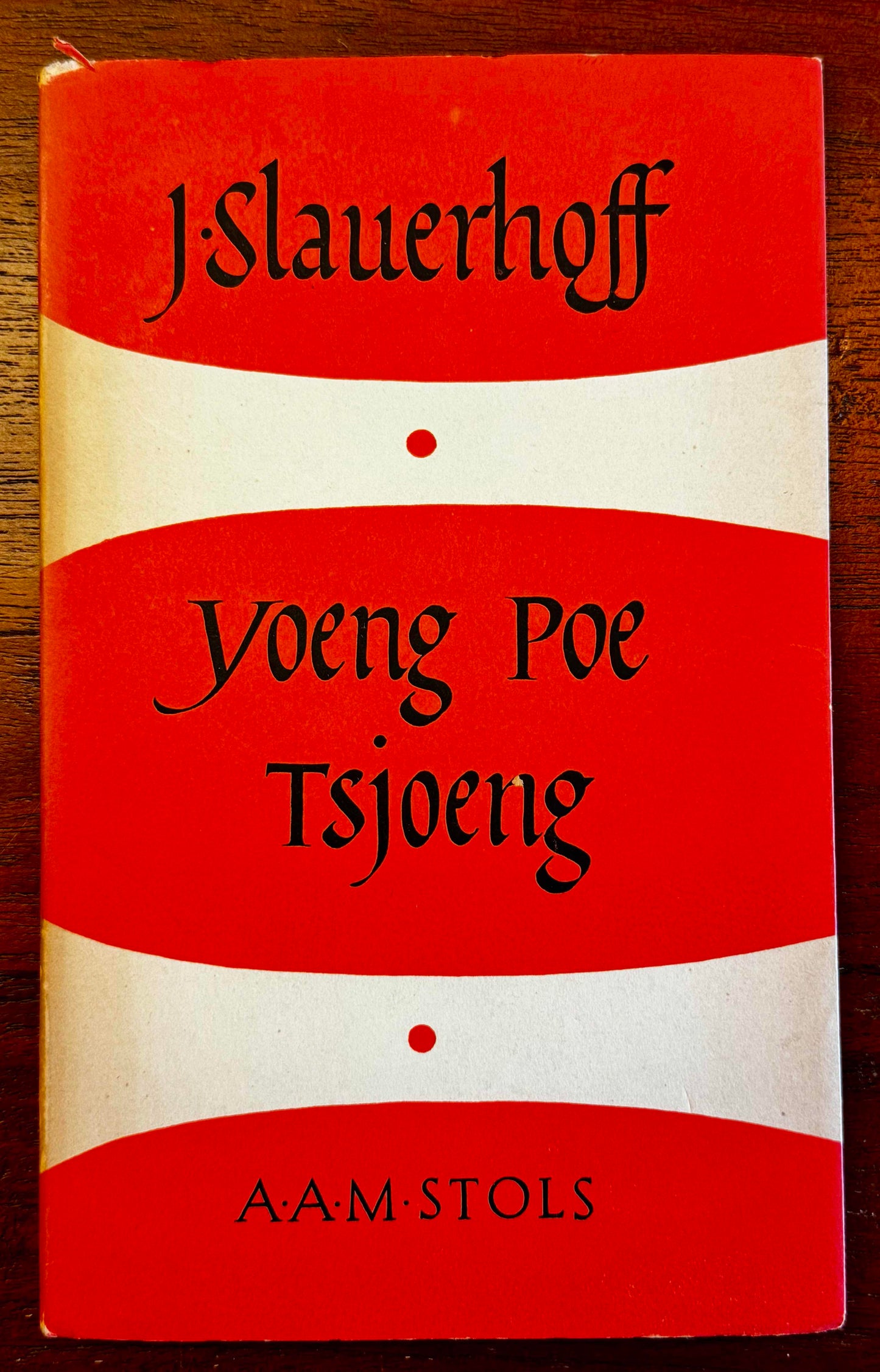 J. Slauerhoff, Yoeng Poe Tsjoeng. 's-Gravenhage, A.A.M. Stols, 1954