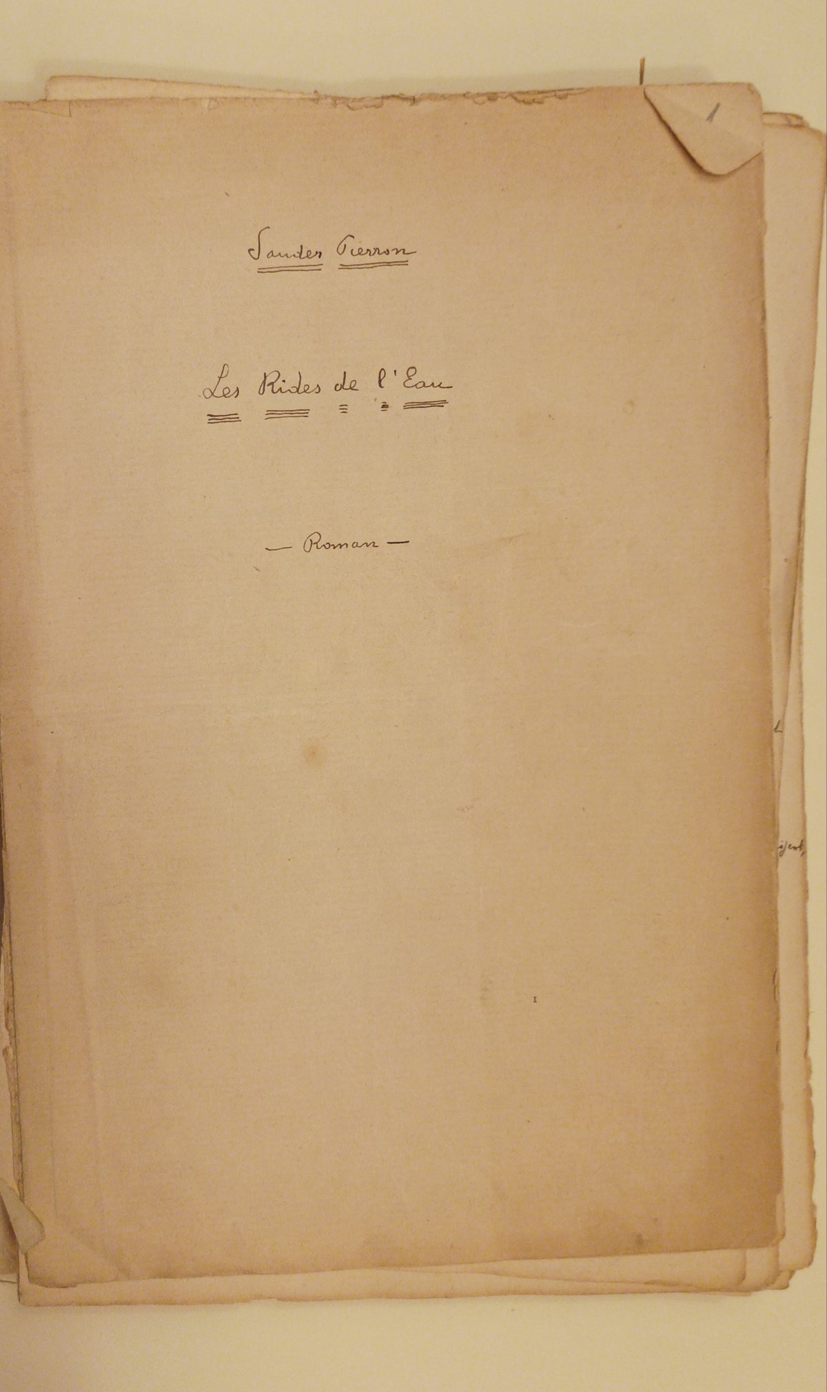 [Manuscript] Sander Pierron. ‘Manuscrit de: Les rides de l’eau (edite en 1914). Texte revu et corrige de Berthille de Haegeleere (1896).’