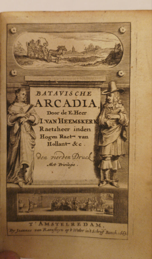J. van Heemskerk. Batavische Arcadia, waer in, Onder ‘t Loof-werck van Liefkooserye, gehandelt werdt van den oorspronck van ‘t oudt Batavien (...).