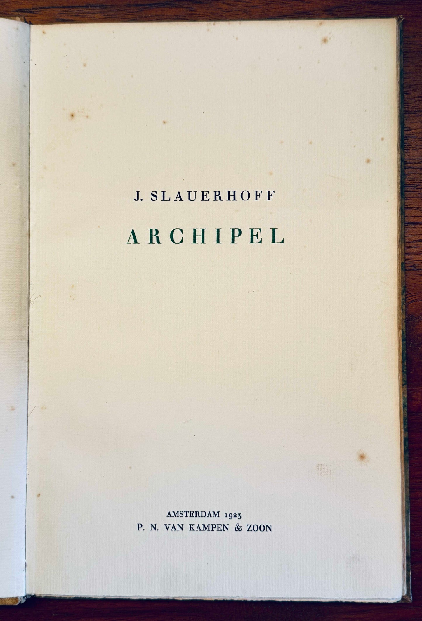 J. Slauerhoff, Archipel, Amsterdam, P.N. van Kampen & Zoon, 1923
