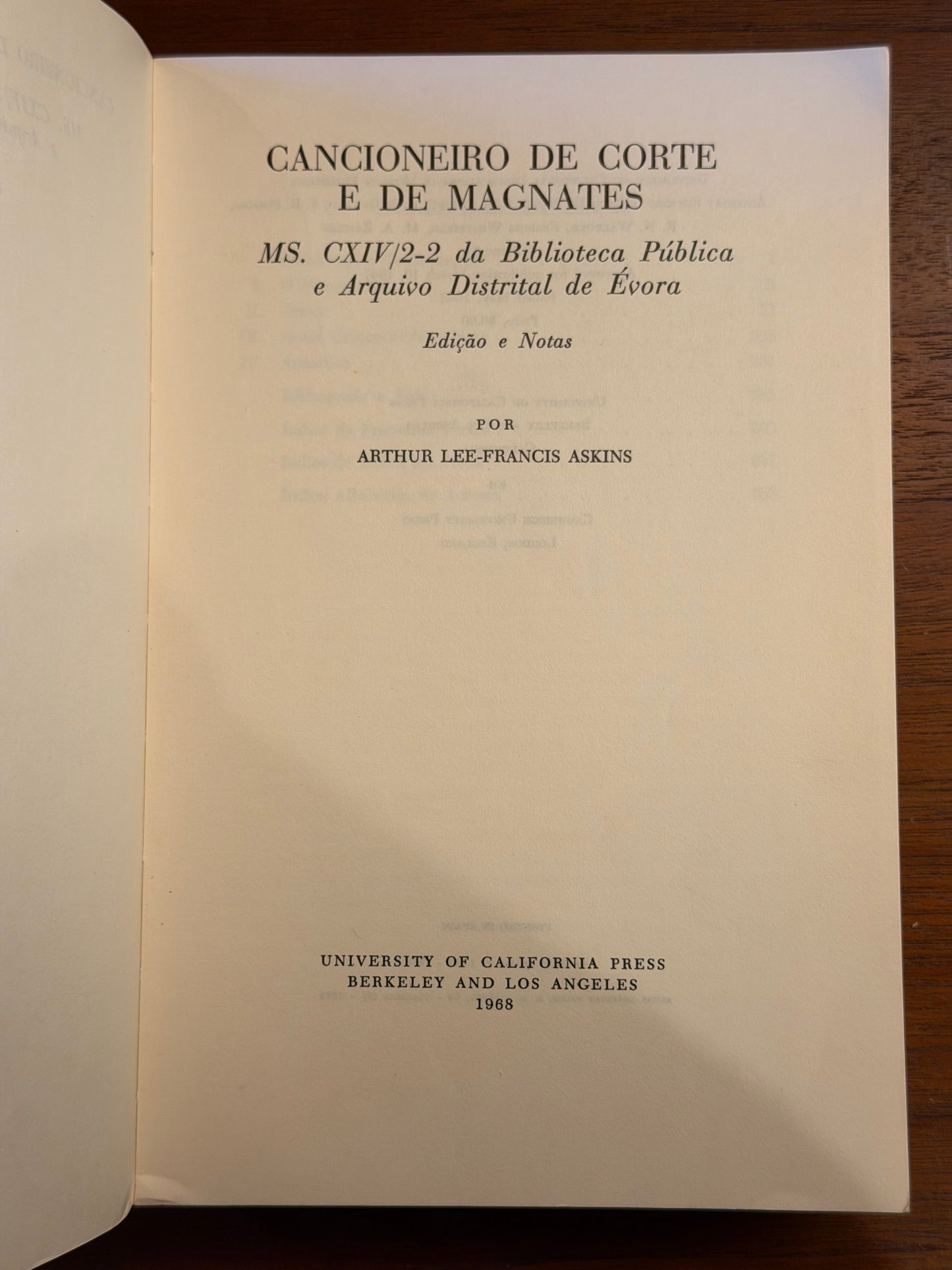 CANCIONEIRO DE CORTE E DE MAGNATES MS. CXIV/2-2 da Biblioteca Pública e Arquivo Distrital de Évora Edição e Notas