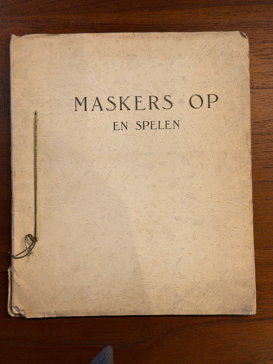 MASKERS OP EN SPELEN door FRANK BOUTEVOGEL.