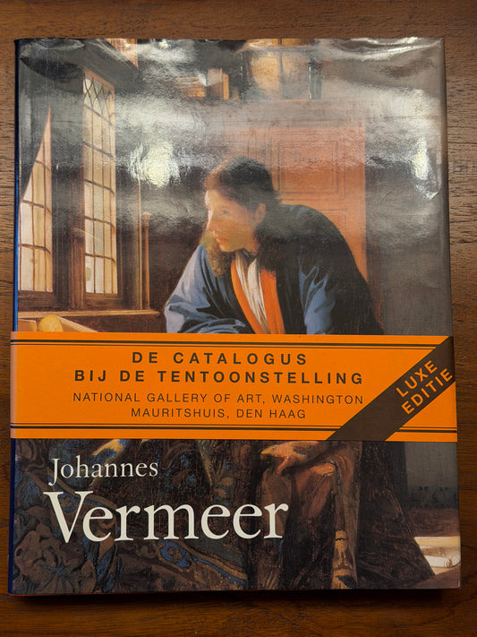 Johannes Vermeer. MAURITSHUIS, DEN HAAG NATIONAL GALLERY OF ART, WASHINGTON WAANDERS UITGEVERS, ZWOLLE