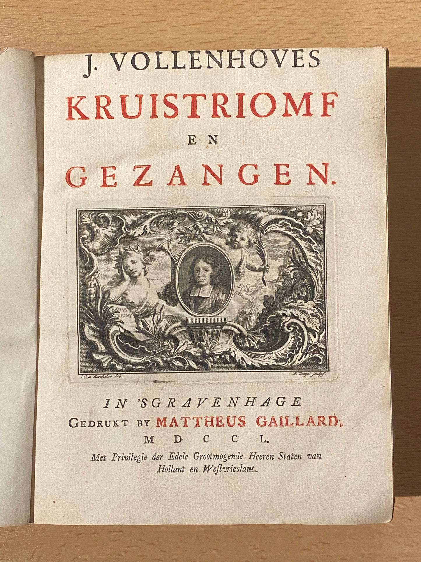 J. Vollenhove. Kruistriomf en gezangen. 'sGravenhage, Mattheus Gaillard, 1750
