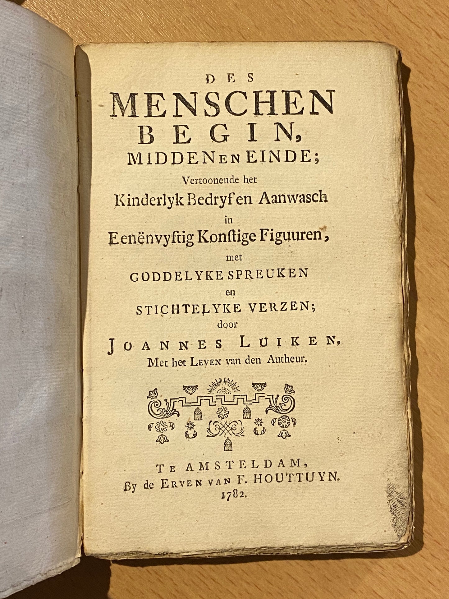 Jan Luiken. Des menschen begin, midden en einde. Amsterdam, Erven F. Houttuyn, 1782