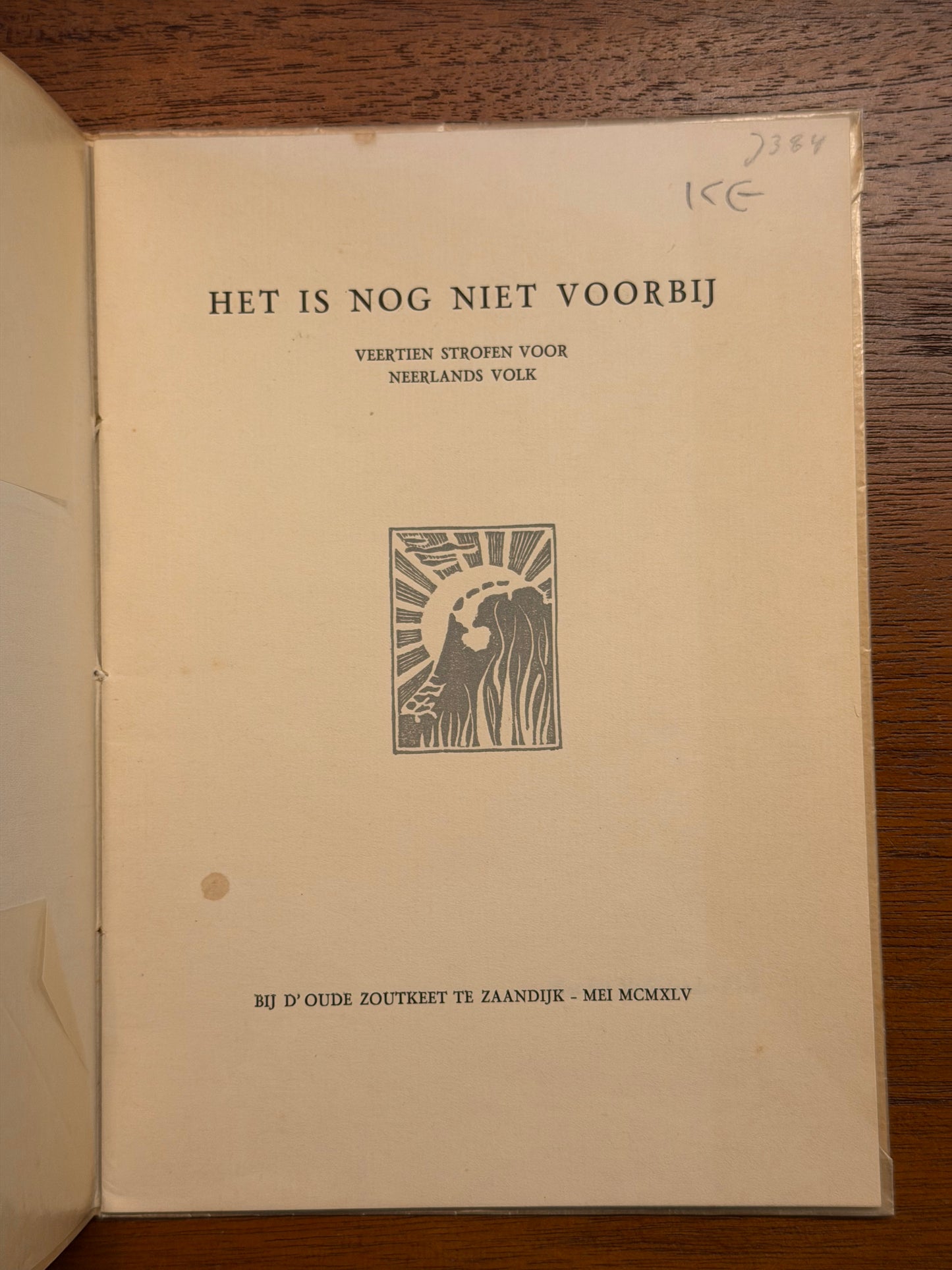 HET IS NOG NIET VOORBIJ VEERTIEN STROFEN VOOR NEERLANDS VOLK