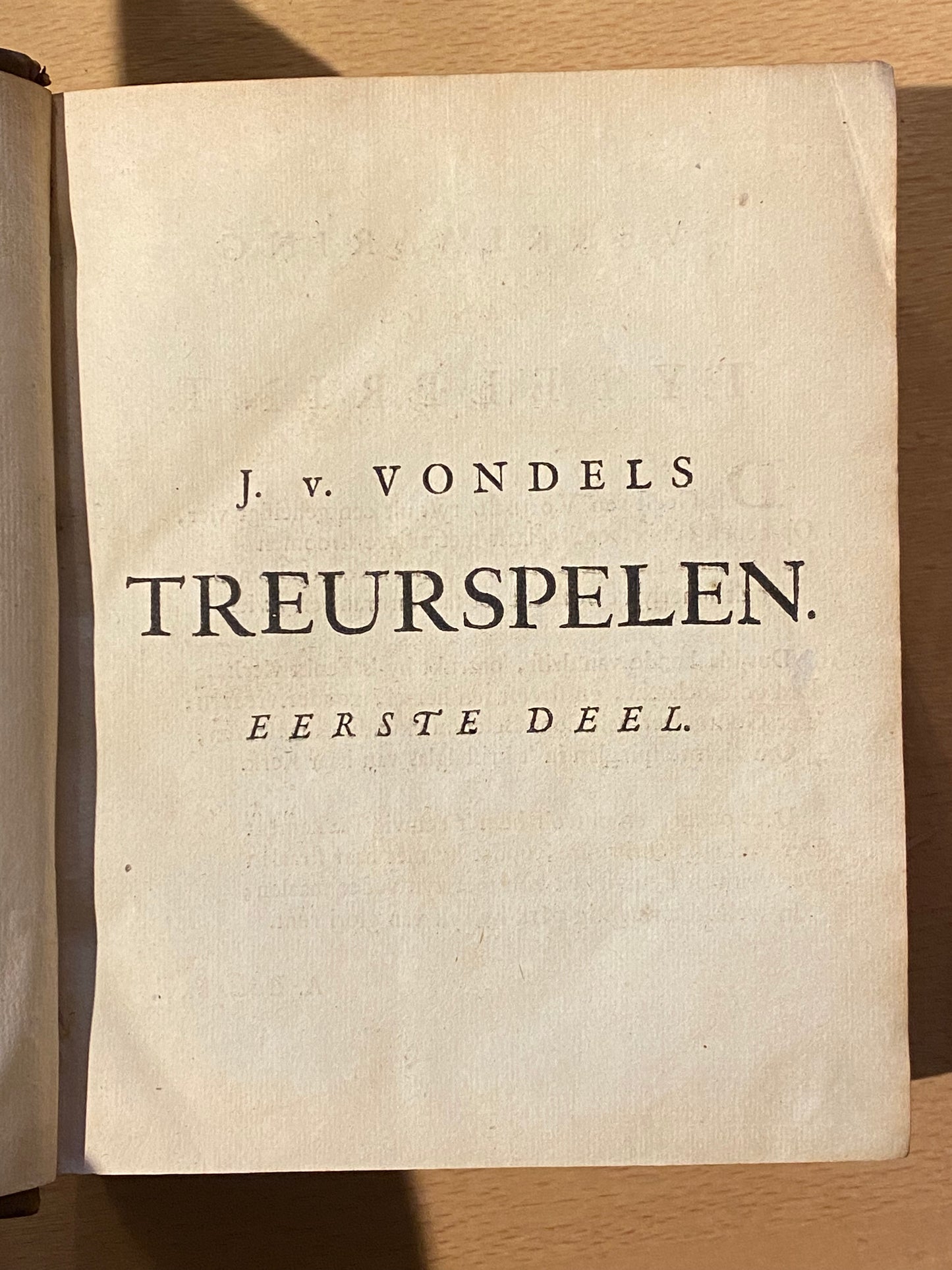 J. V. Vondel, Treurspelen. Amsterdam, Joannes Oosterwyk, 1720