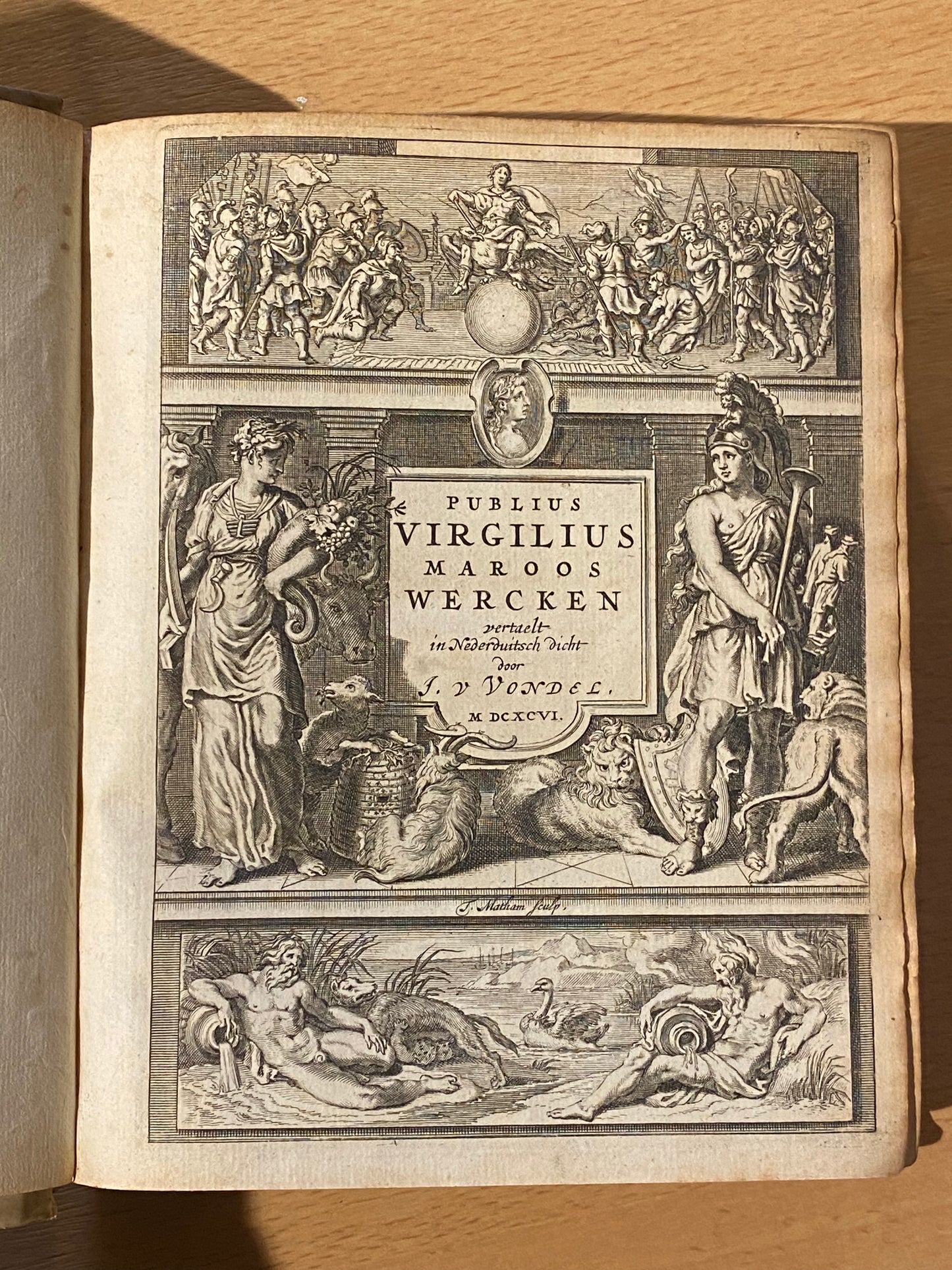 J. V. Vondel, Publius Virgilius Maroos Wercken. Amsterdam, Barent Visser, 1696