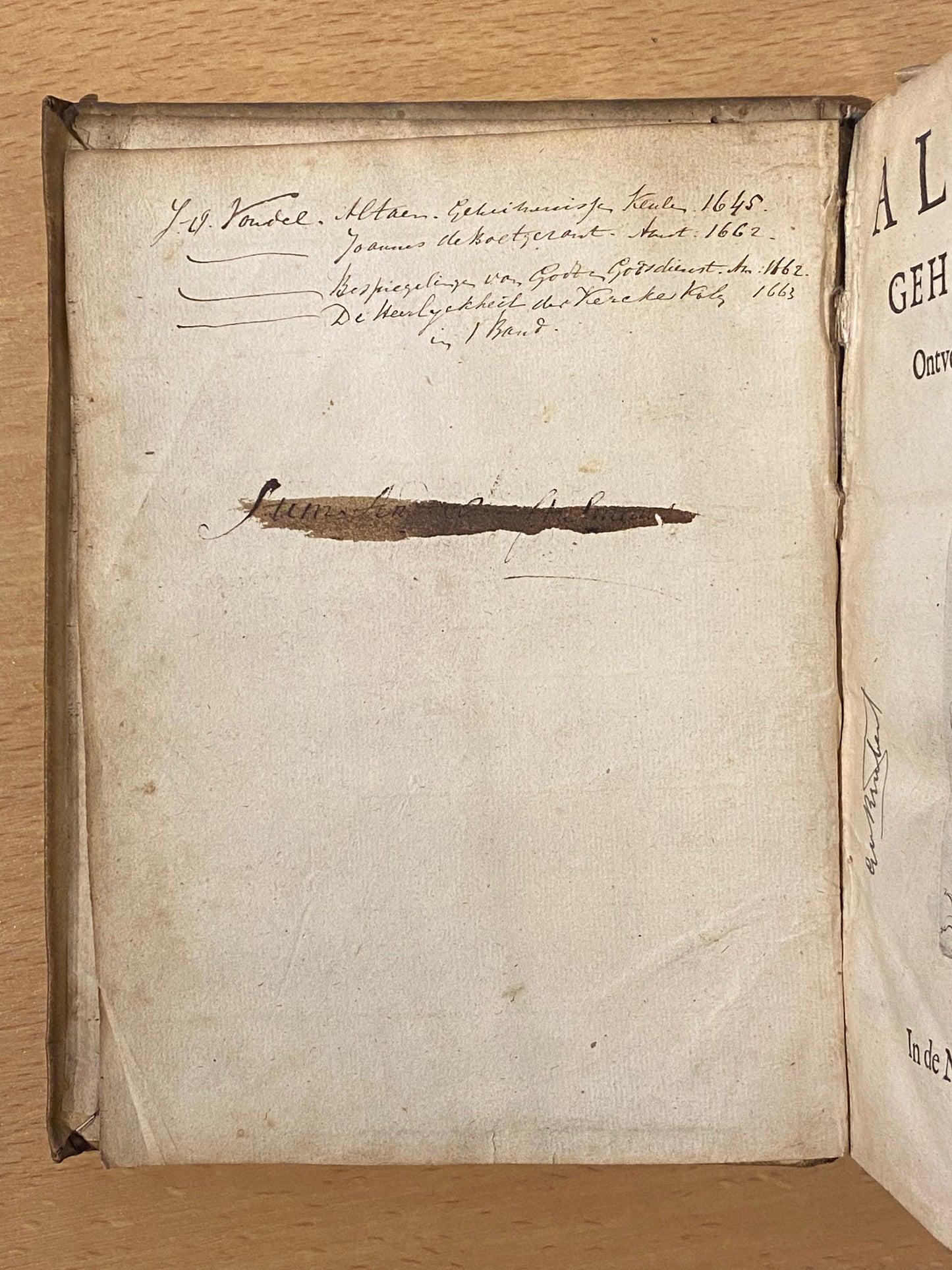 J. v. Vondel, 1. Altaergeheimenissen. Keulen, in de Nieuwe Druckerye, 1645. 2. Joannes de boetgezant. Amsterdam, voor de weduwe van Abraham de Wees, 1662. 3. Bespiegelingen van Godt en Godtsdienst. Amsterdam, by de weduwe van Abraha de Wees, 1662.