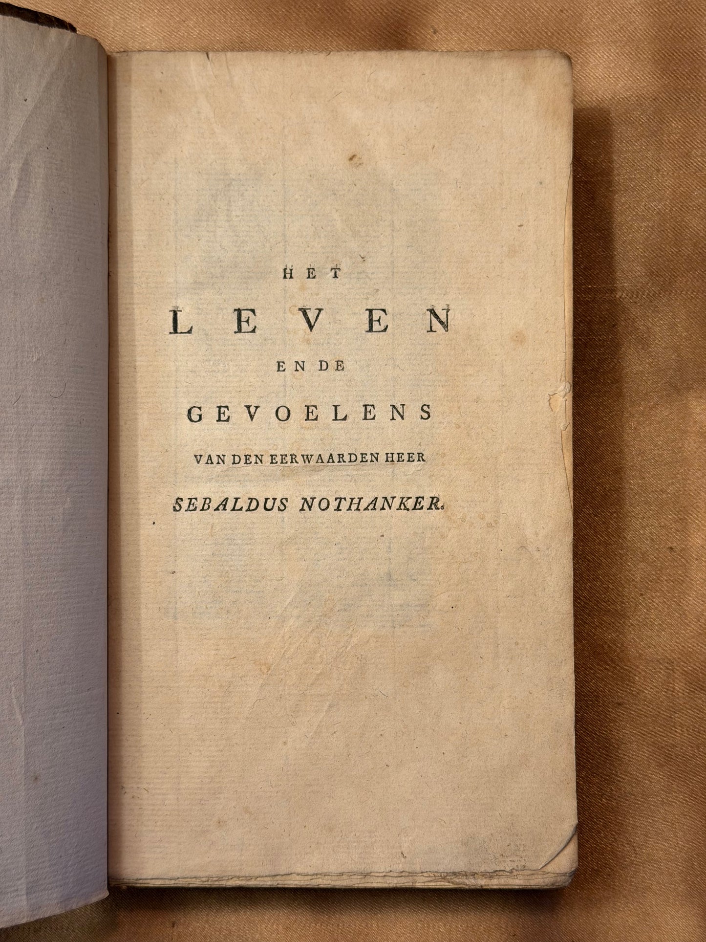 Friedrich Nicolai, Het leven en de gevoelens van den eerwaarden heer Sebaldus Nothanker. Te Amsterdam, by Jan Dóll, 1775.