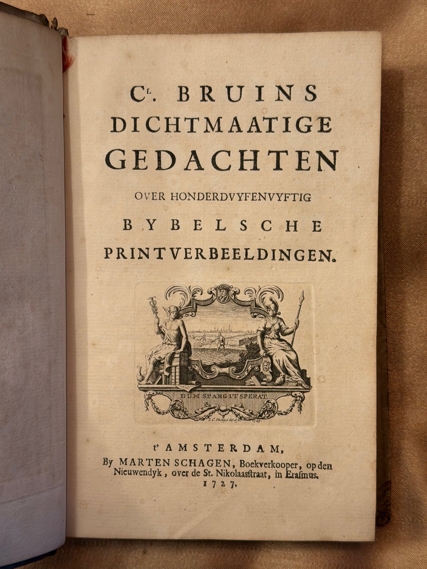 Cl. Bruin, Dichtmaatige gedachten over hondervyfenvyftig bybelsche printverbeeldingen. t'Amsterdam, by Marten Schagen, 1727.