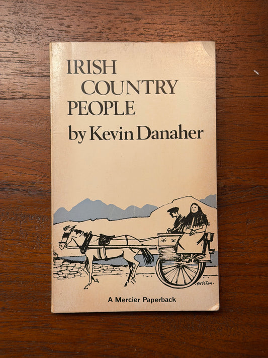 IRISH COUNTRY PEOPLE by Kevin Danaher