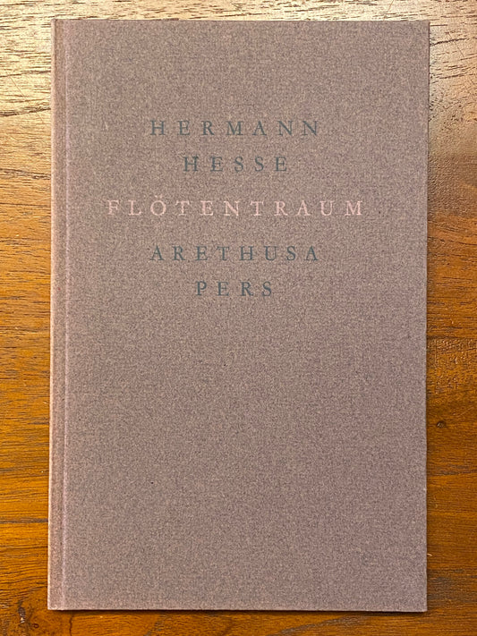 HER MANN HESSE FLOTENTRAUM ARETHUSA PERS