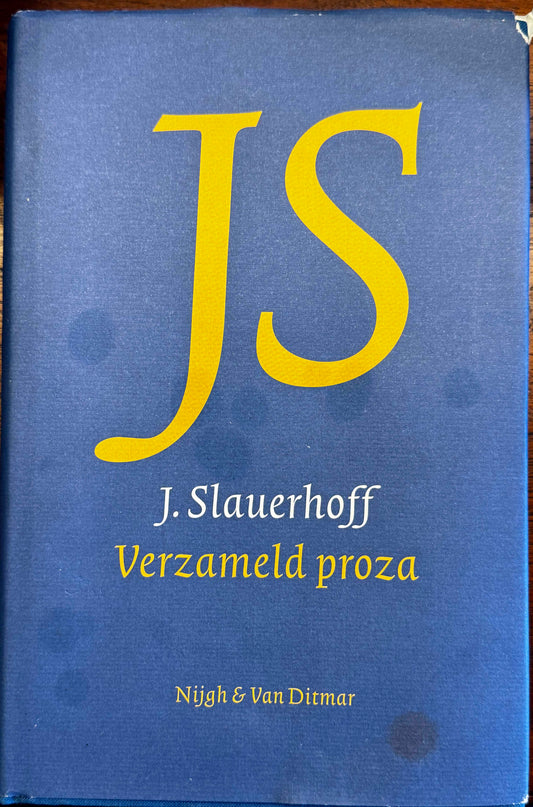 J. Slauerhoff, Verzameld Proza. Amsterdam, Nijgh & Van Ditmar, 2020