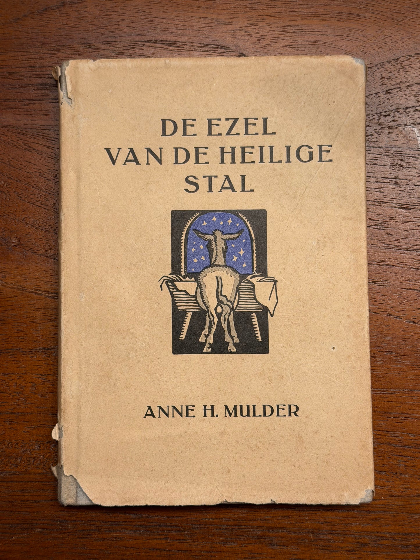 ANNE H. MULDER DE EZEL VAN DE HEILIGE STAL Z'N ORIGINE EN PERSPECTIEVEN Z'N GRILLEN EN GRIEVEN. 1947
