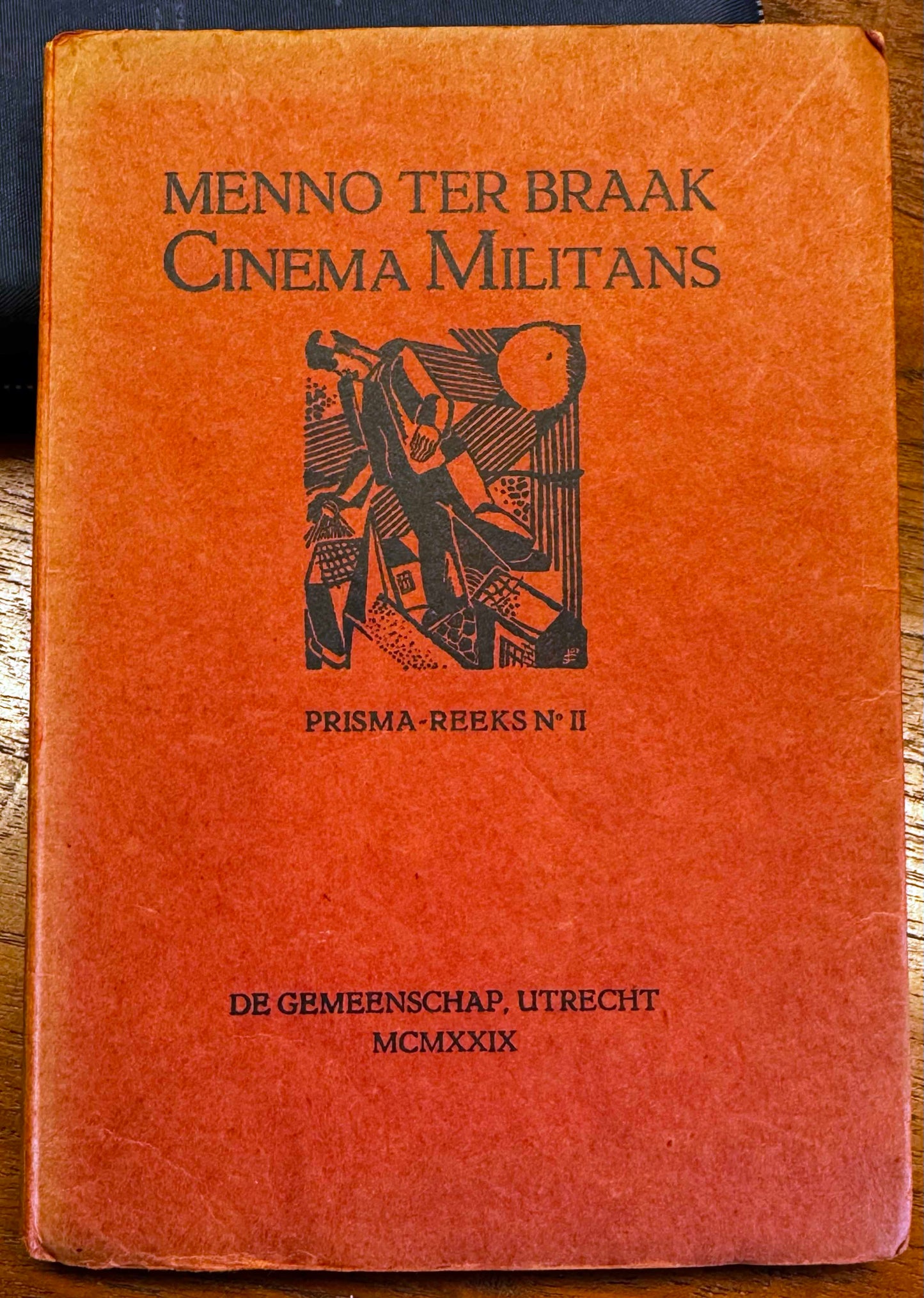 Menno ter Braak, Cinema Militans. Utrecht, De Gemeenschap, 1929