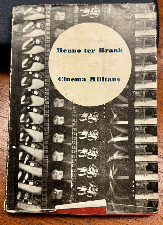 Menno ter Braak, Cinema Militans. Utrecht, De Gemeenschap, 1929