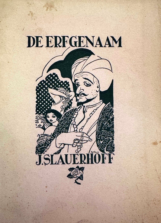 J. Slauerhoff, De erfgenaam. Amsterdam, Wereldbibliotheekvereniging, 1938