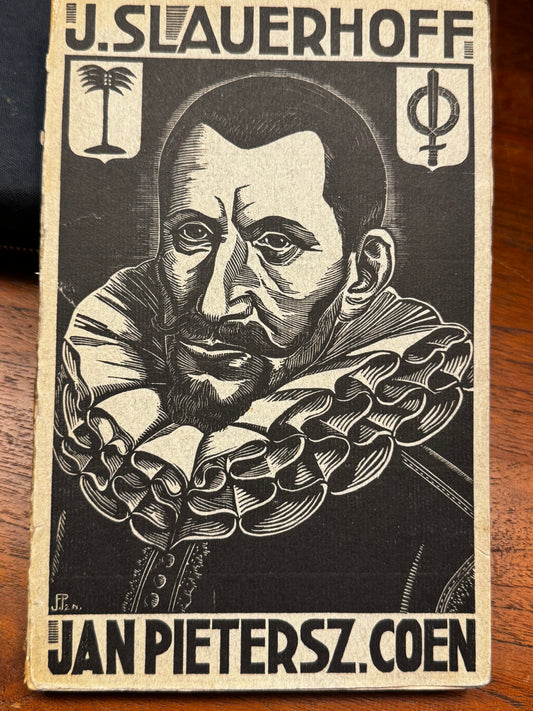 J. Slauerhoff. Jan Pietersz Coen. Maastricht en Brussel, Stols, [1931]