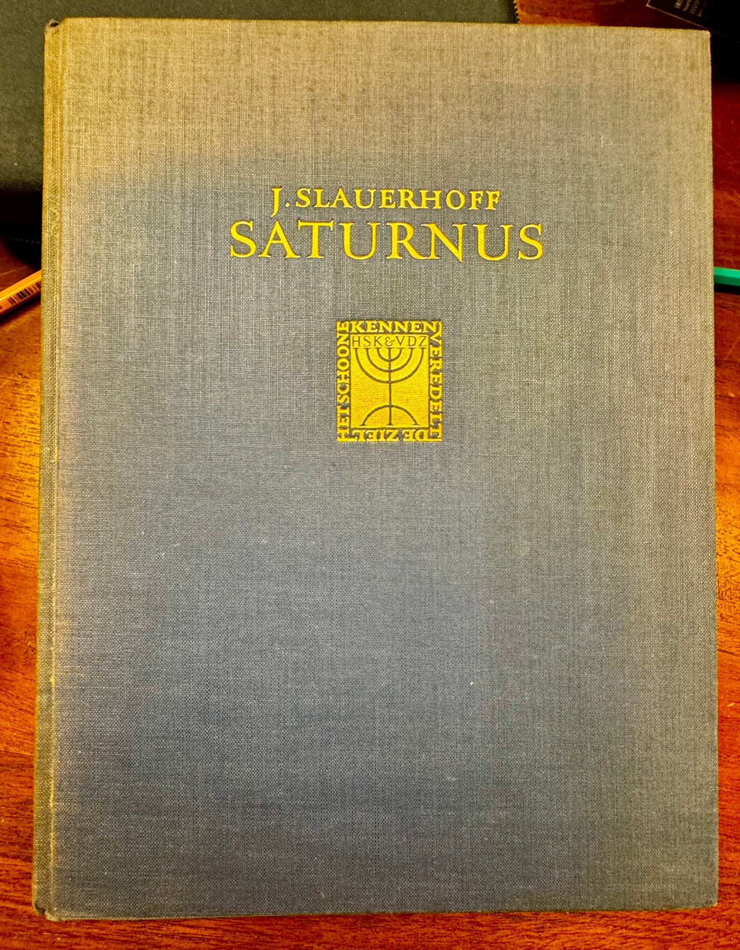 J. Slauerhoff, Saturnus. Gedichten. Arnhem, Stenfert Kroese & van der Zande, 1930