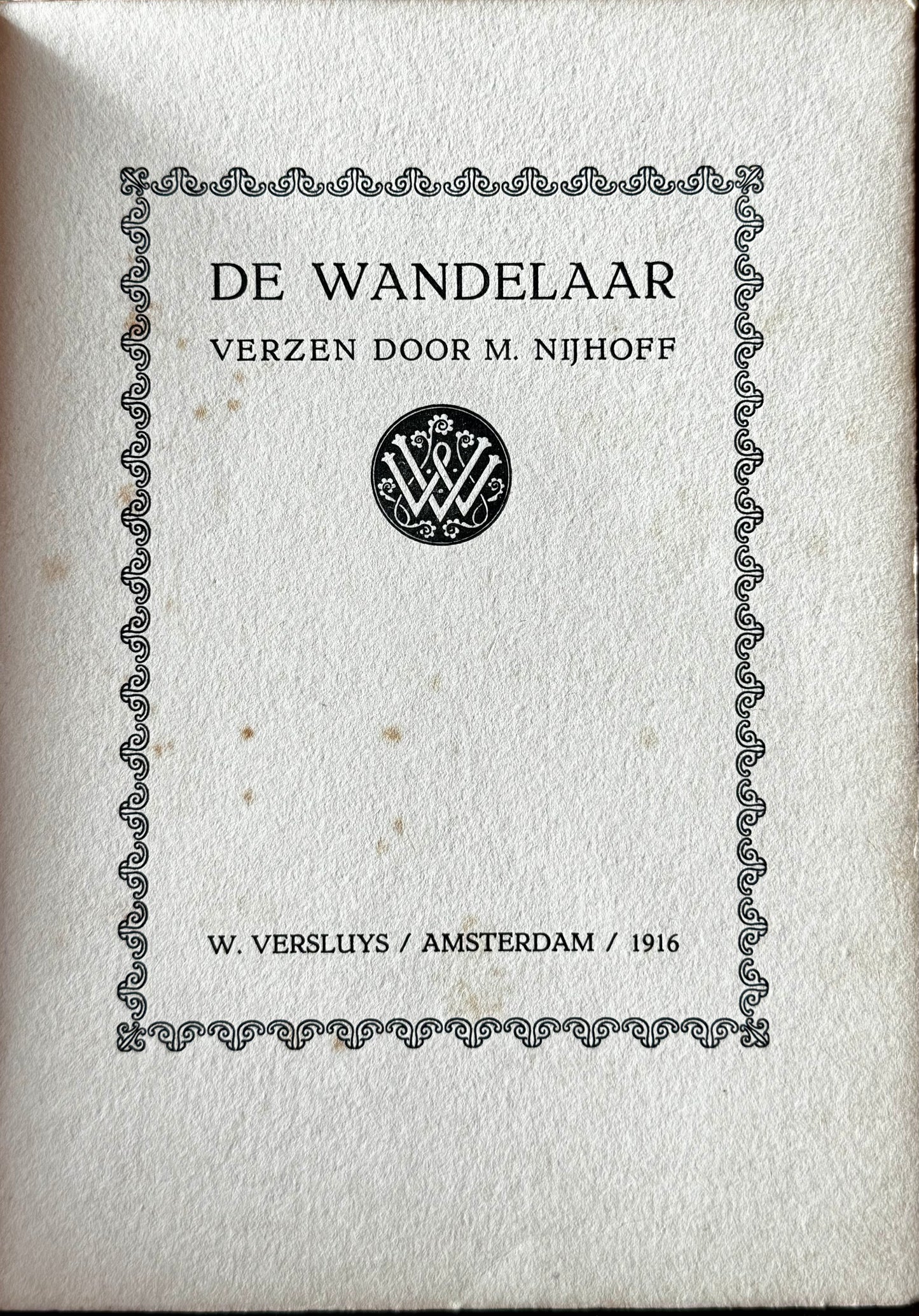 M. Nijhoff, De wandelaar, verzen. Amsterdam, W. Versluys, 1916