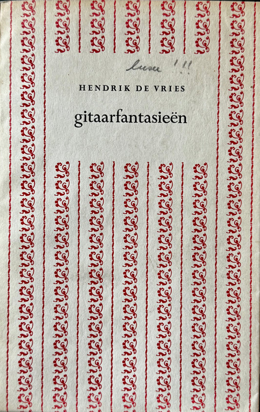 Hendrik de Vries, Gitaarfantasieën. Arnhem, Van Loghum Slaterus, 1955