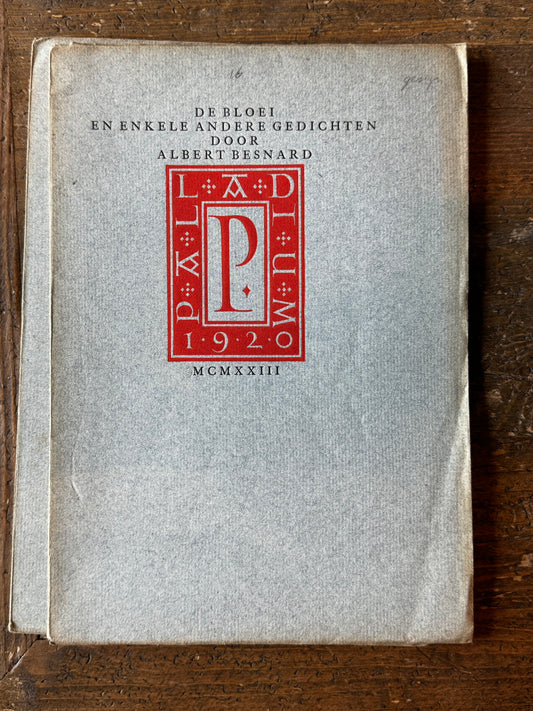 Albert Besnard, De bloei en enkele andere gedichten. Palladium 1923