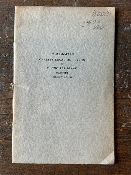 Adriaan Roland-Holst. In memoriam Charles Edgar du Perron et Menno ter Braak obierunt idibus V MCMXL