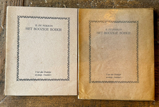 E. du Perron, Het boozige boekje. Maasgtricht, Boosten & Stols, 1926