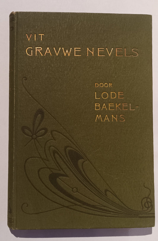 Baekelmans, Lode. Uit grauwe nevels