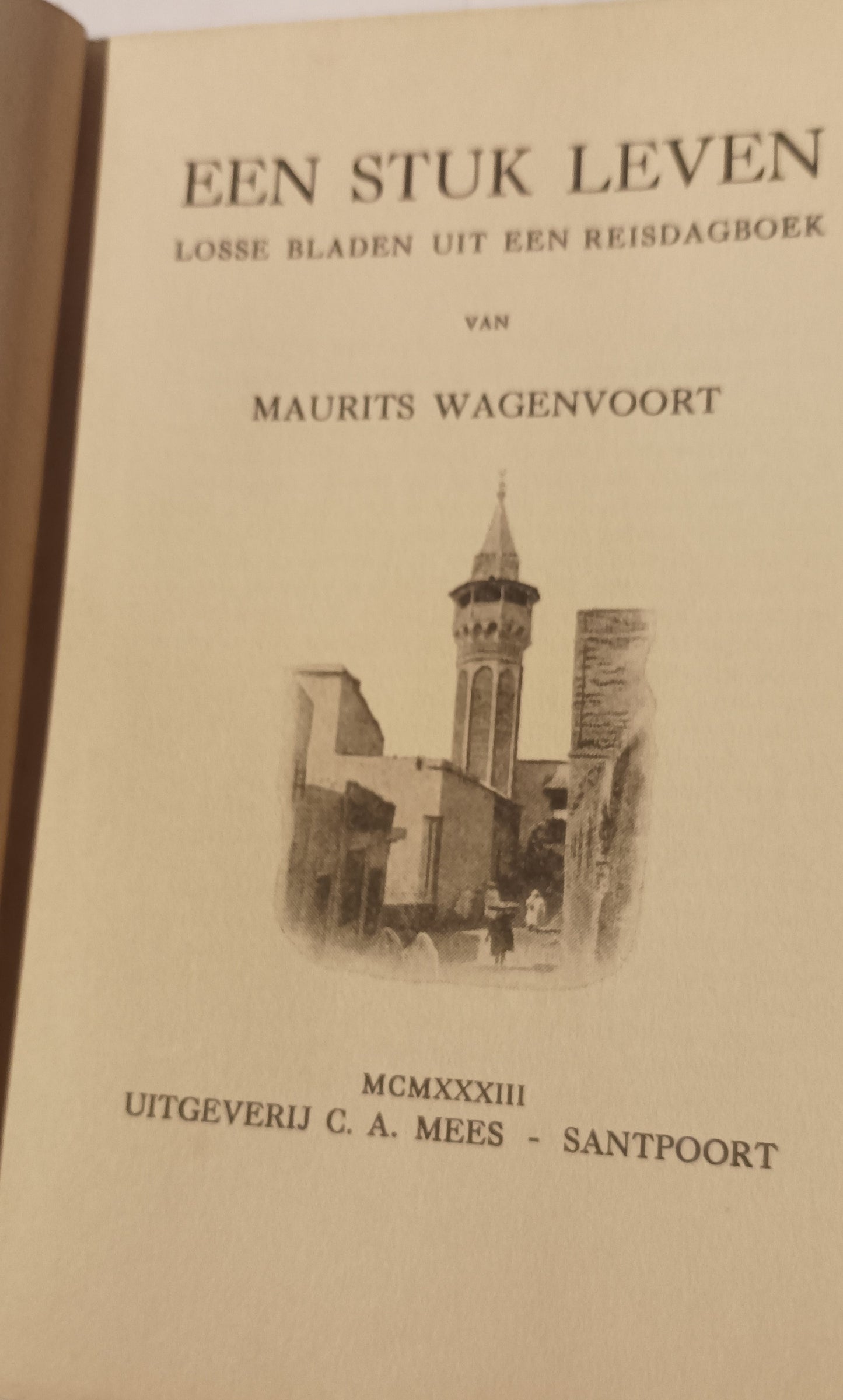[Louis Couperus] Wagenvoort, Maurits. Een stuk leven. Losse bladen uit een reisdagboek.