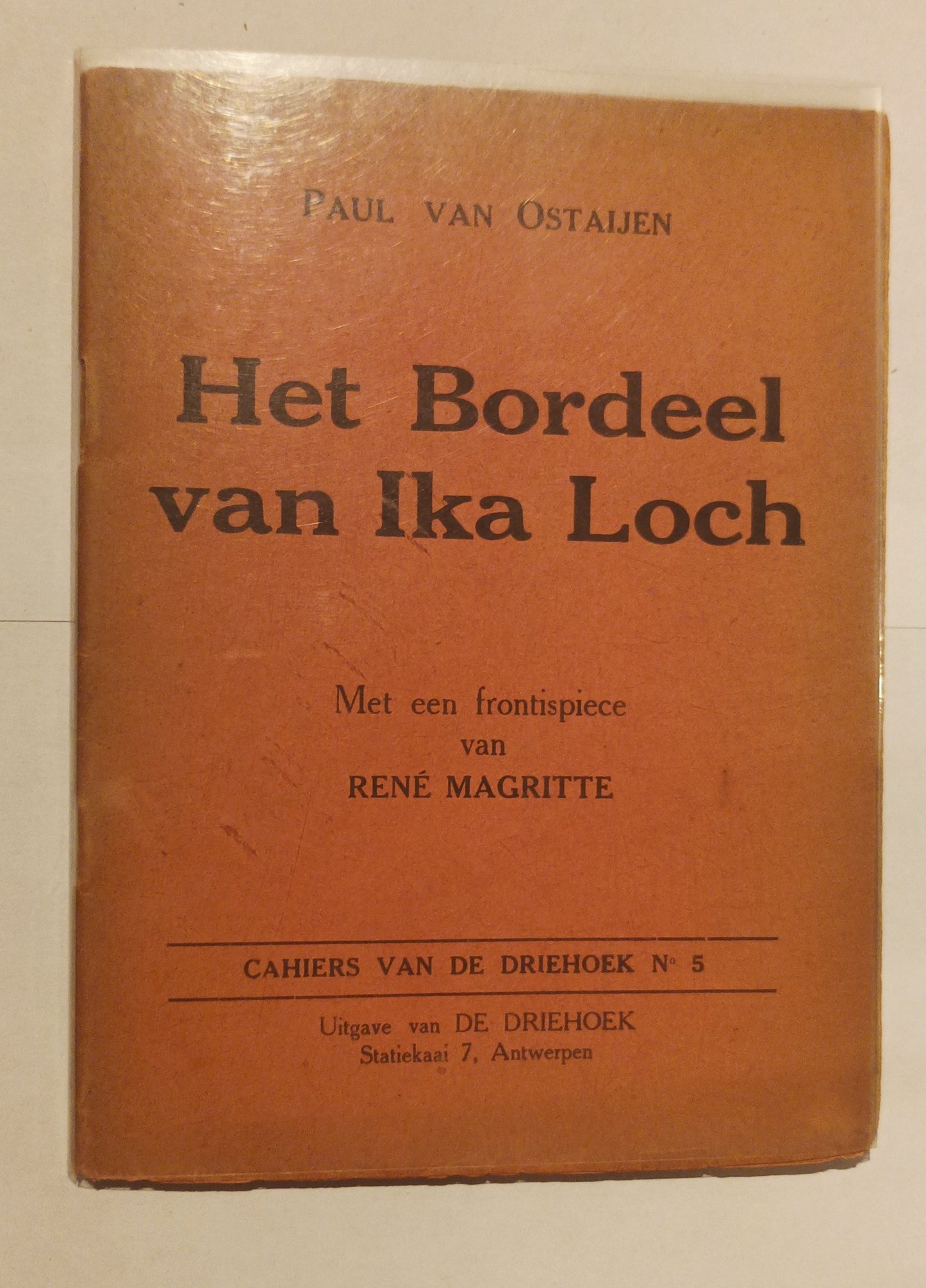 Ostaijen, Paul van Het bordeel van Ika Loch. Met een frontispiece van René Magritte