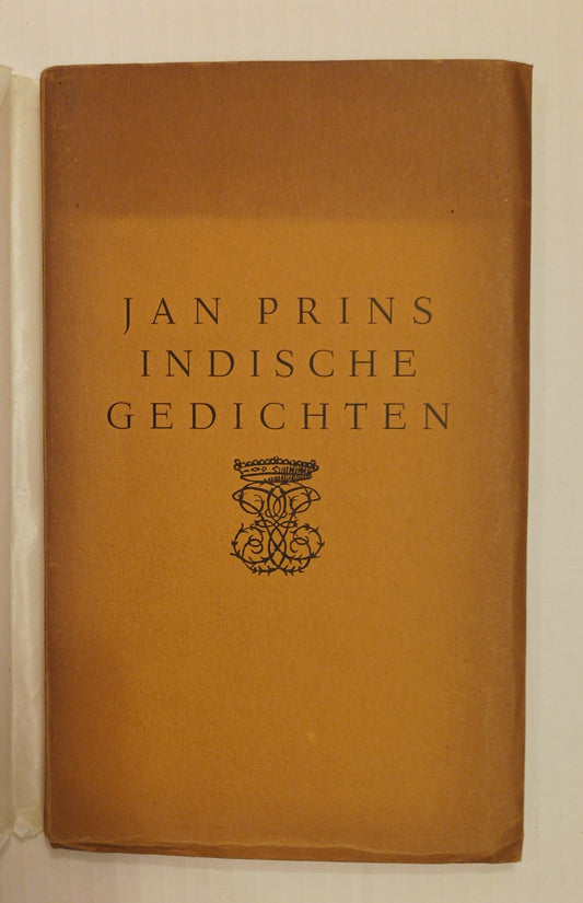 [Gesigneerd] Jan Prins. Indische gedichten. Bijeengebracht naar aanleiding van de tentoonstelling Nederlandsch-Indië in de letterkunde (…).