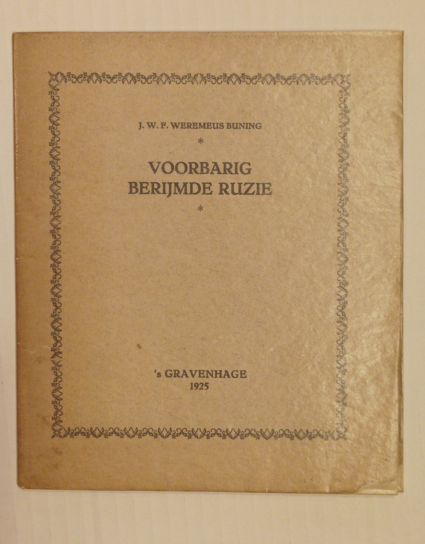 [Gesigneerd] J.W.F. Weremeus Buning. Voorbarig Berijmde Ruzie.