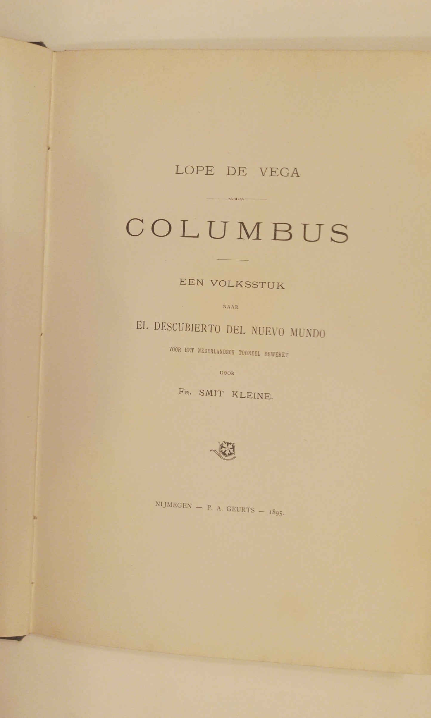 [Gesigneerd] Lope de Vega. Columbus. Een volksstuk naar El descubierto del Nuevo Mundo