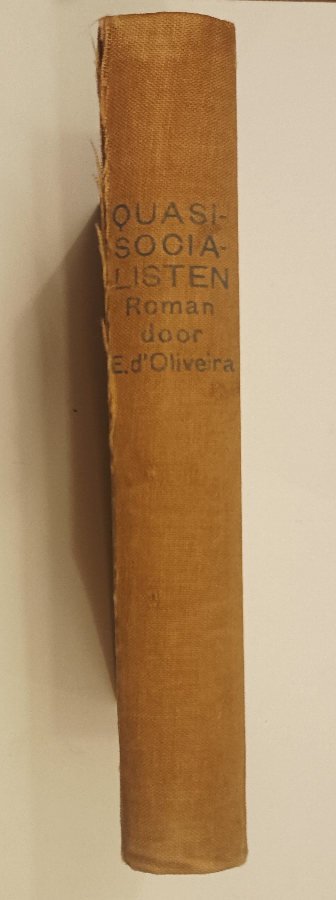 [Judaica] E. d'Oliveira jr. Quasi-socialisten. Hollanders te Antwerpen