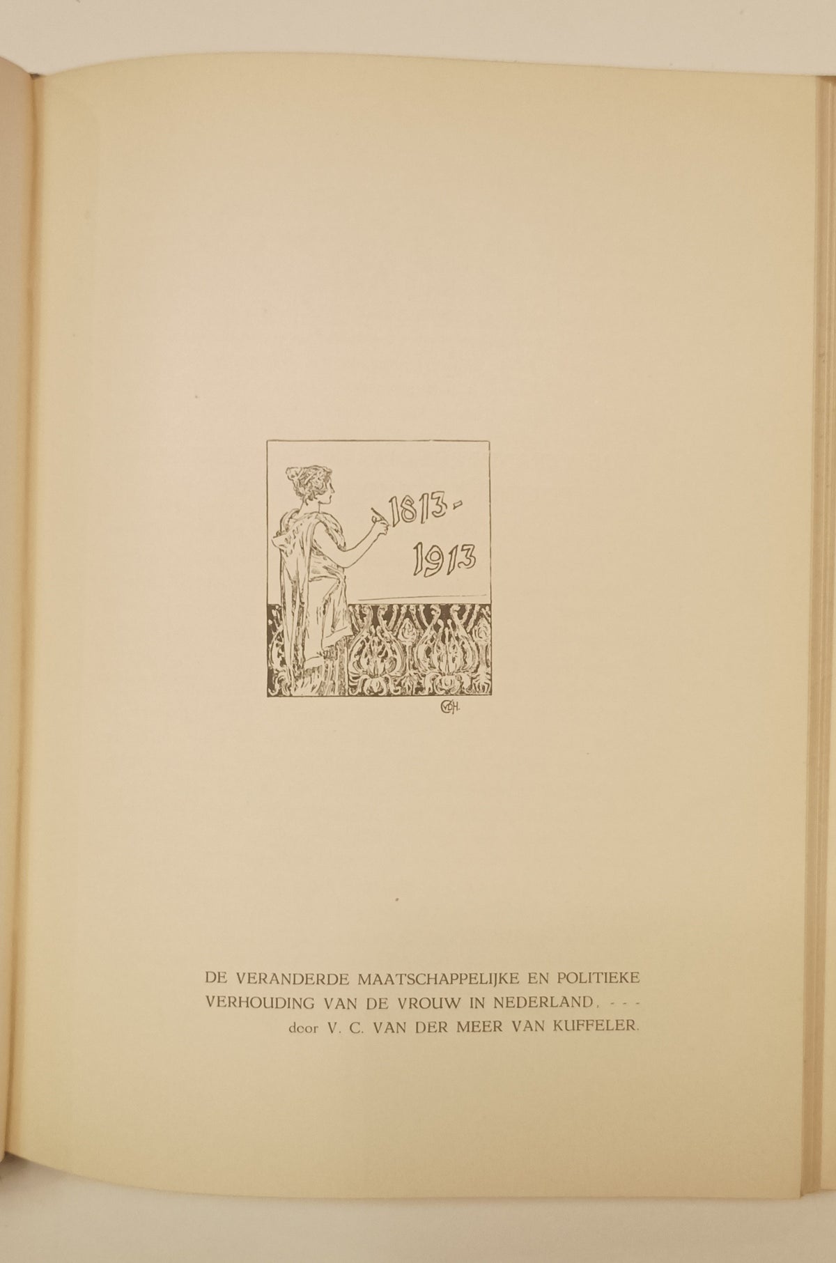 [Art Nouveau. Feminisme] Diverse auteurs. Van Vrouwenleven 1813-1913.