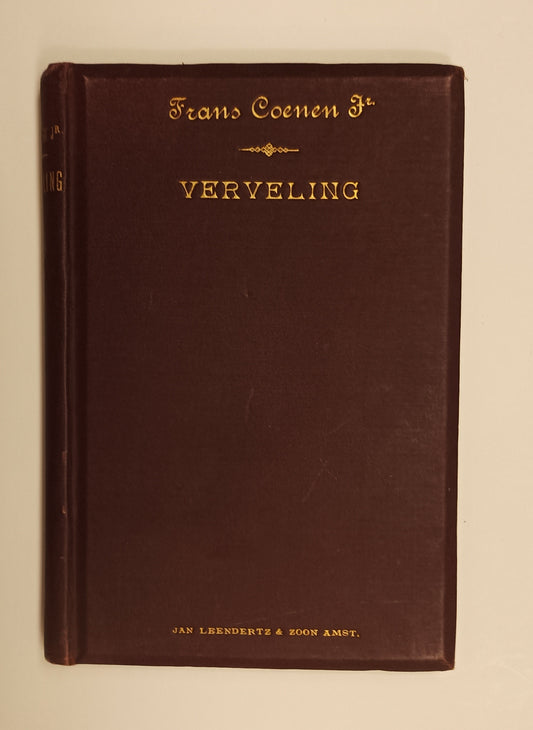 [Gesigneerd] Frans Coenen jr. Verveling.