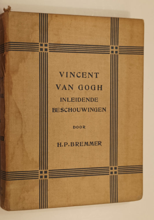 [Vincent van Gogh] H.P. Bremmer. Vincent van Gogh. Inleidende beschouwingen.