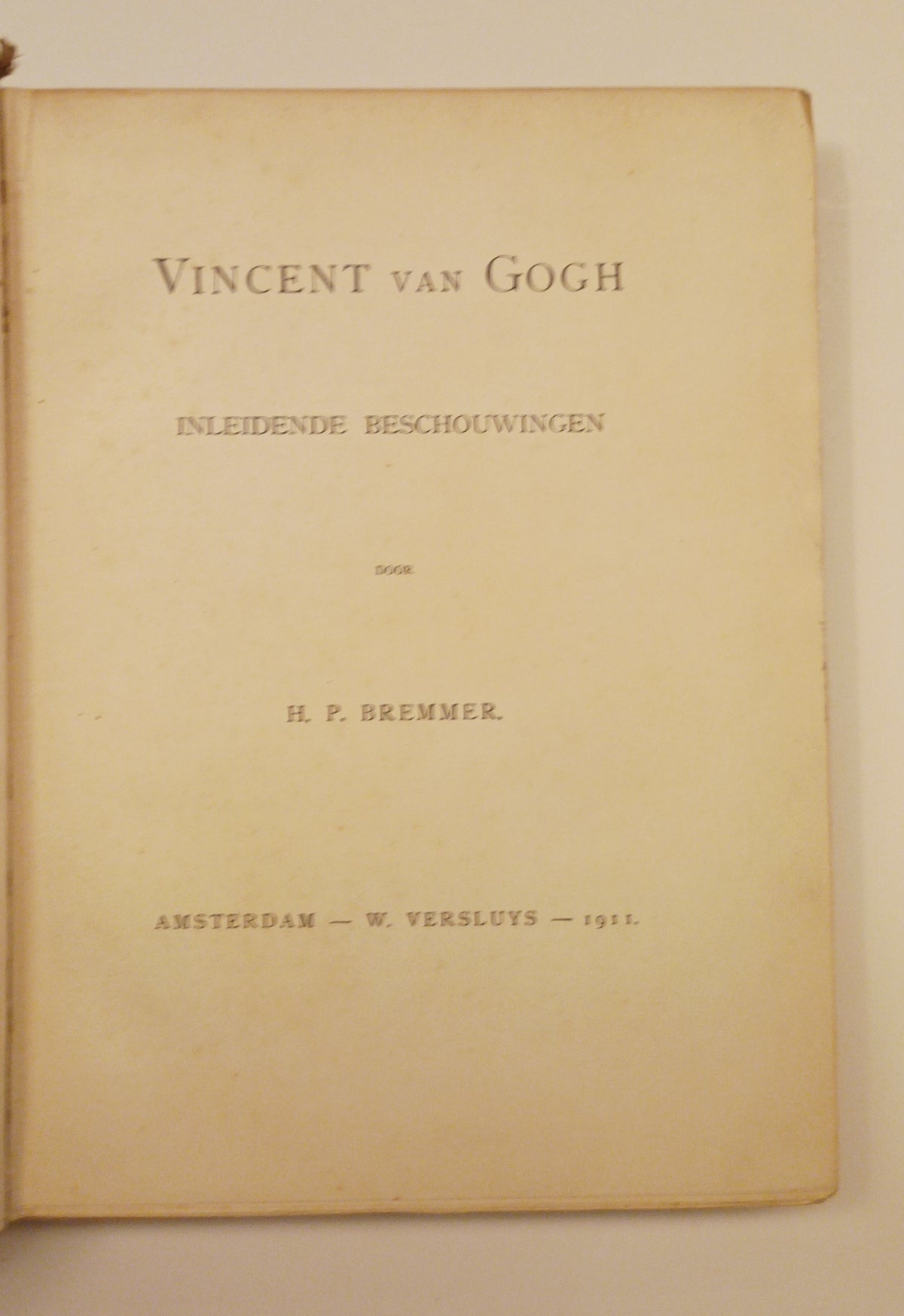 [Vincent van Gogh] H.P. Bremmer. Vincent van Gogh. Inleidende beschouwingen.