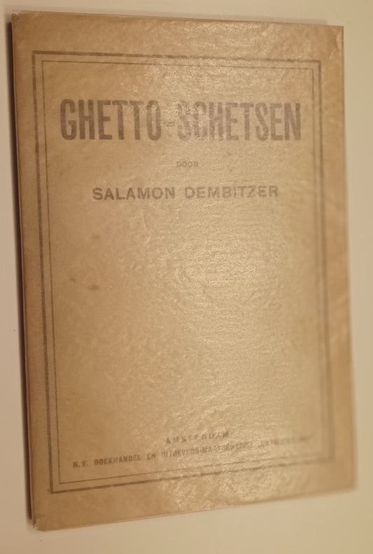 [Gesigneerd] Salamon Dembitzer. Ghetto-schetsen.