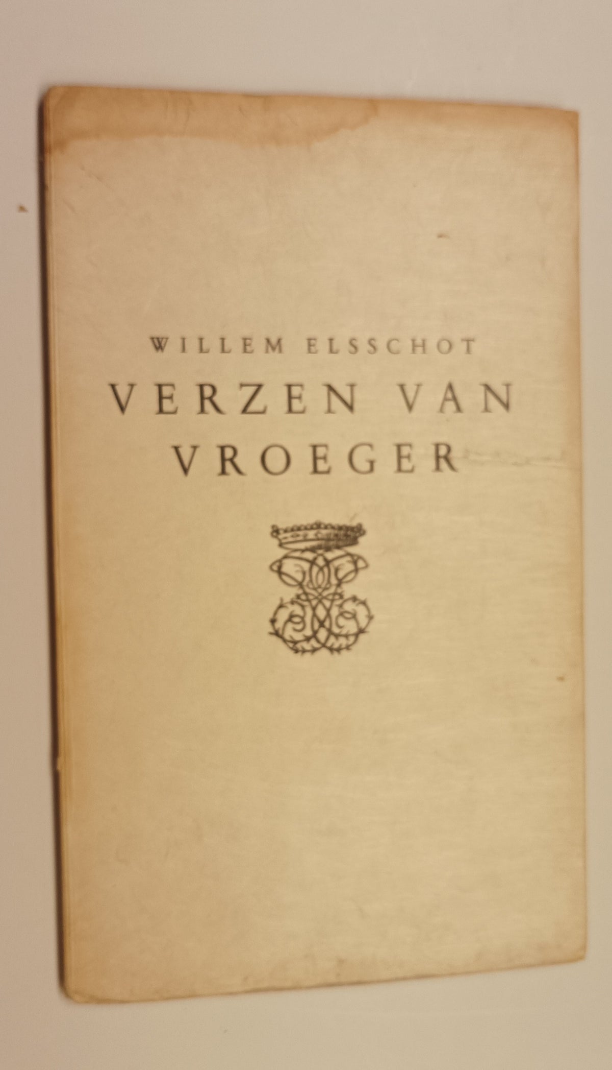 [Luxe. Gesigneerd] Willem Elsschot. Verzen van vroeger.