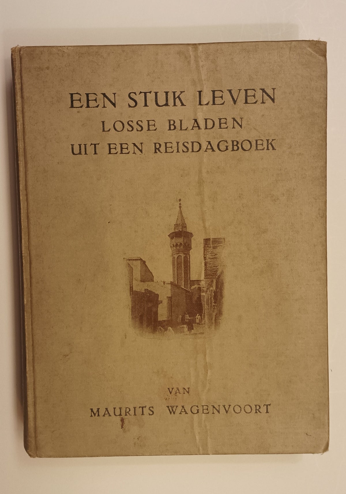 [Gesigneerd] Wagenvoort, Maurits. Een stuk leven. Losse bladen uit een reisdagboek.